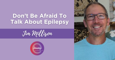 Read Jim's eJourney about experiencing seizures as an adult